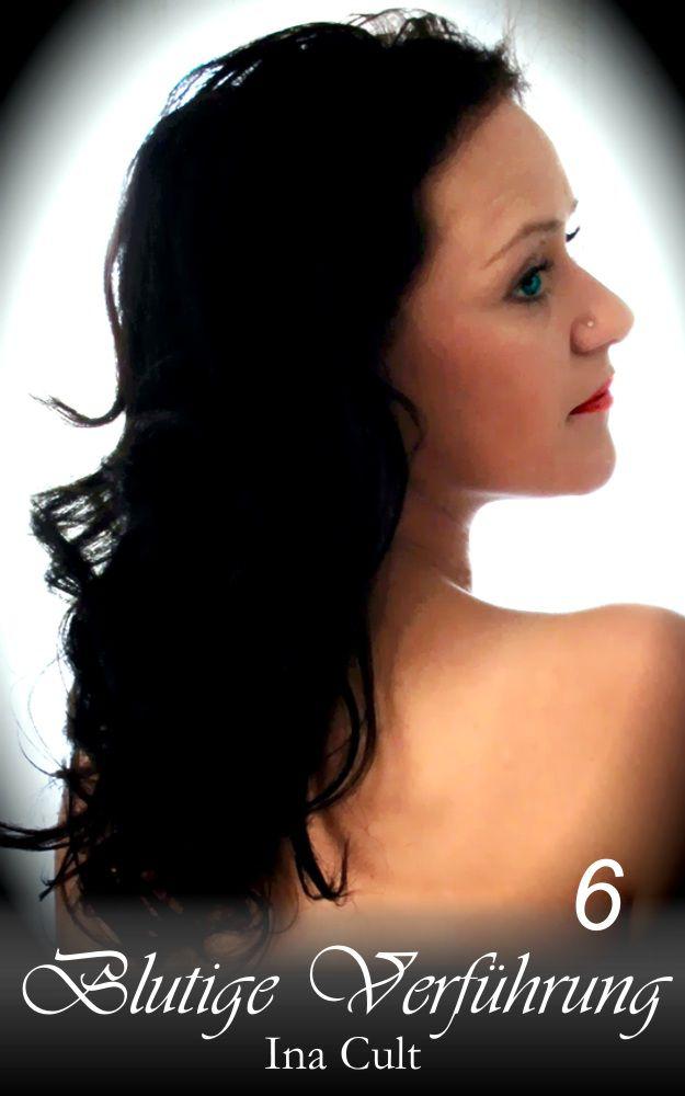 Blutige Verfuehrung 6
