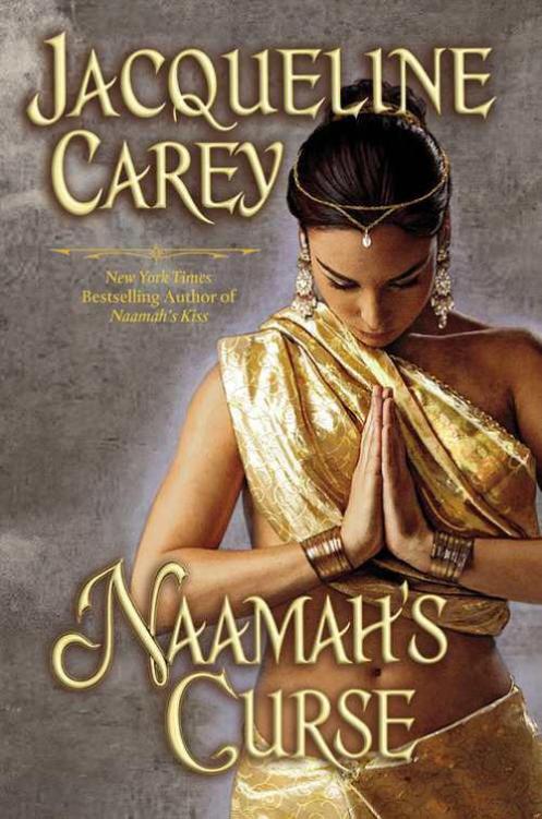Kushiel's Legacy #08 - Naamah's Curse