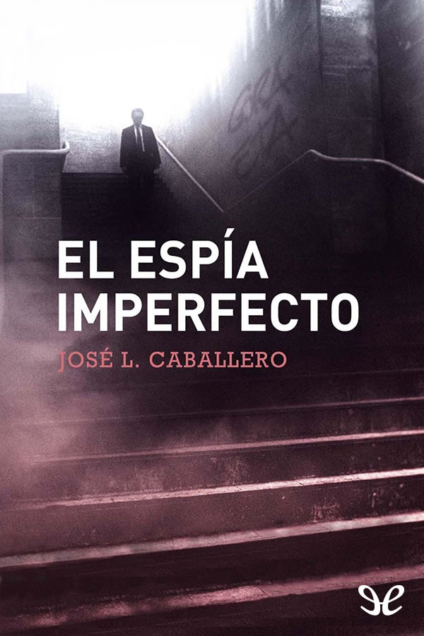El espia imperfecto
