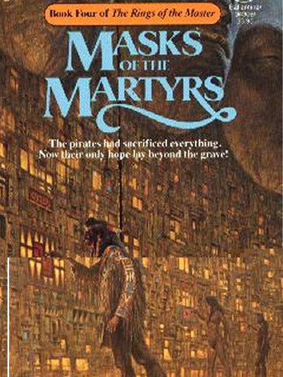 Rings of the Masters 4 - Masks of the Martyrs