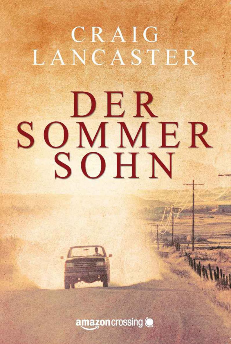 Der Sommersohn: Roman