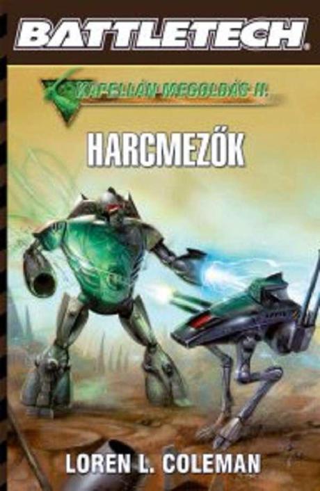 A Kapellán megoldás 2 - Harcmezők