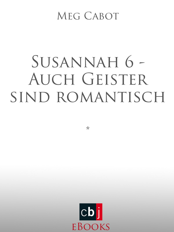 Susannah 6 - Auch Geister sind romantisch