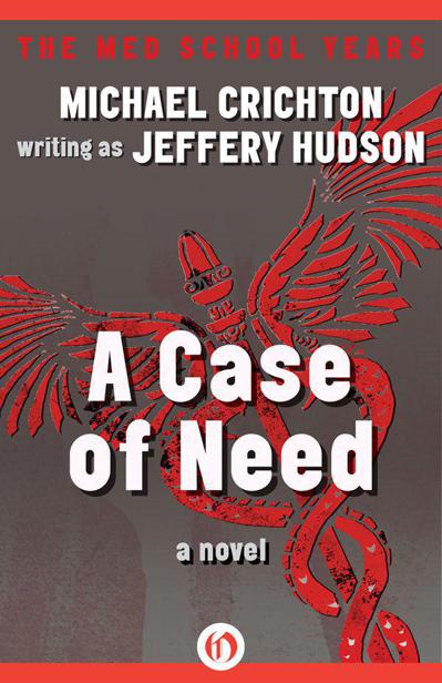 A Case of Need: A Novel
