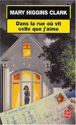 Dans la rue où vit celle que j'aime