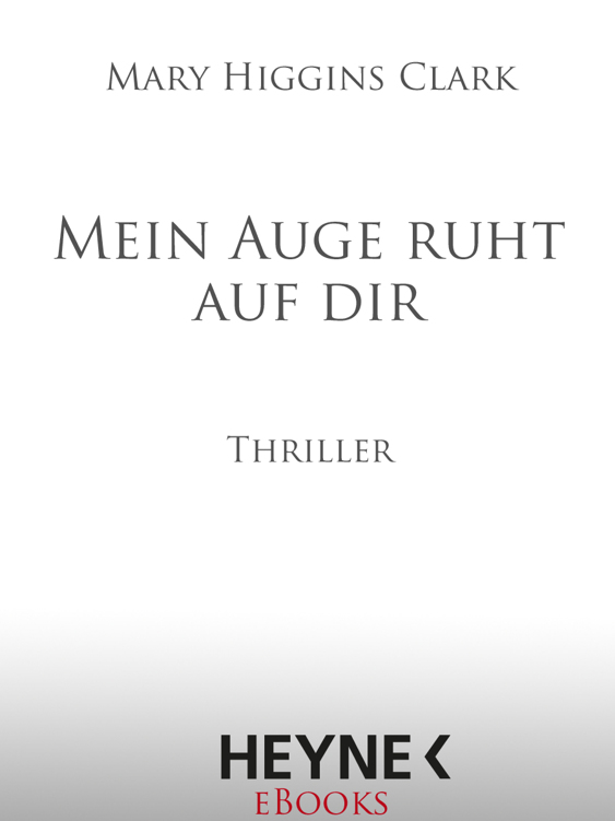 Mein Auge ruht auf dir - Thriller