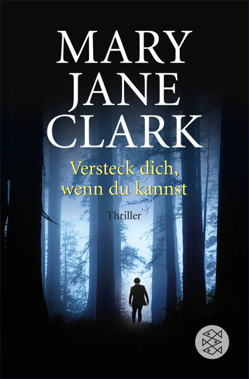 Versteck dich, wenn du kannst. Thriller