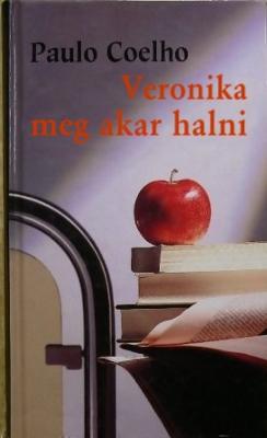 Veronika meg akar halni
