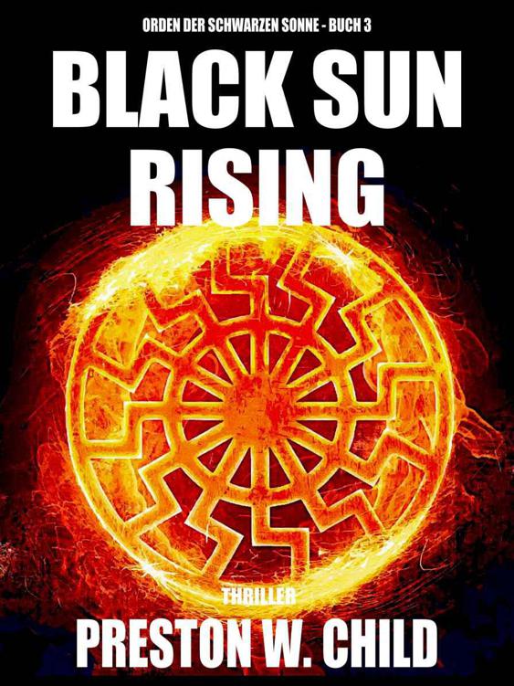 Black Sun Rising - Der Aufstieg der Schwarzen Sonne