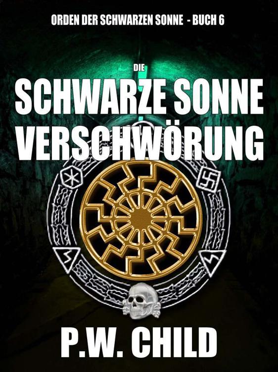 Die Schwarze Sonne Verschwörung