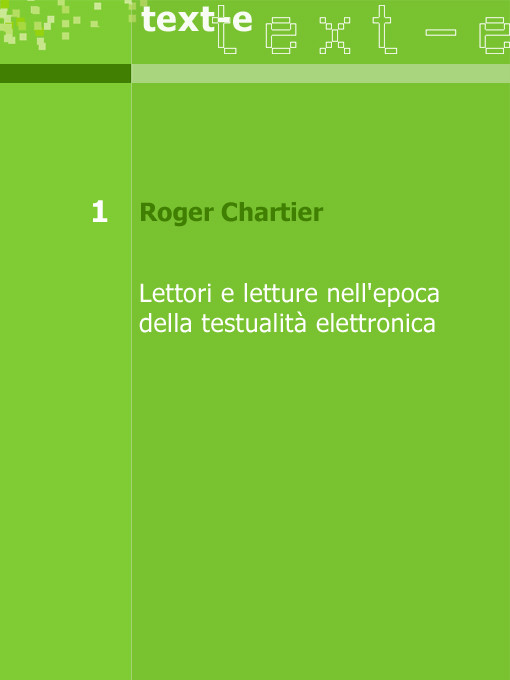 LETTORI E LETTURE NELL’EPOCA DELLA TESTUALITÀ ELETTRONICA