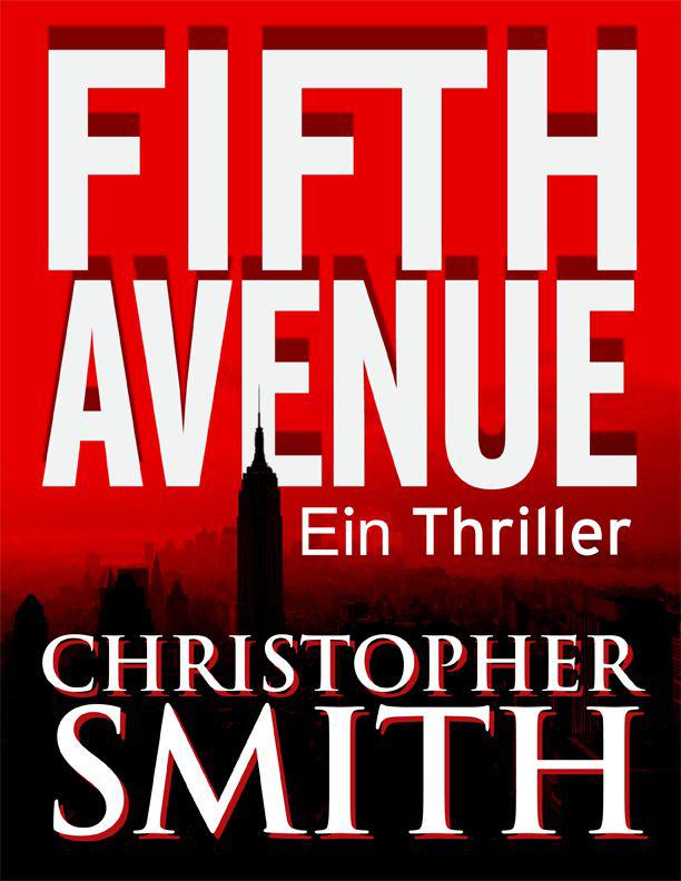 Fifth Avenue--Ein Thriller