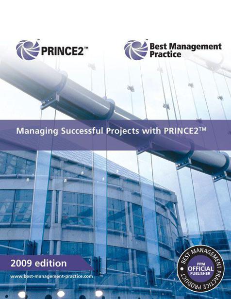 Managing Successful Projects with PRINCE2™ 2009 Edition