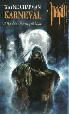 Gorduin-ciklus IV. - Karnevál
