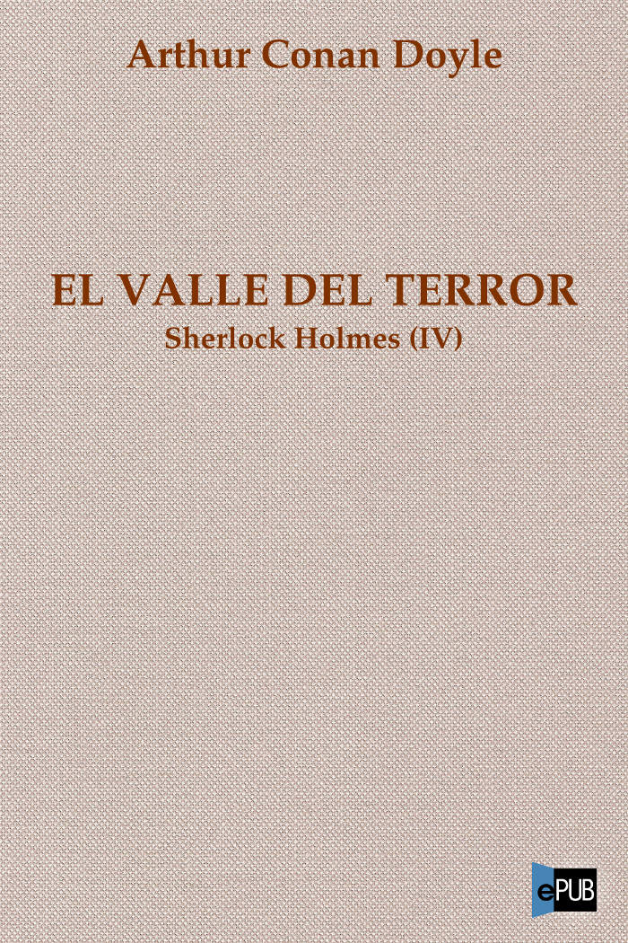 El valle del Terror. Sherlock Holmes