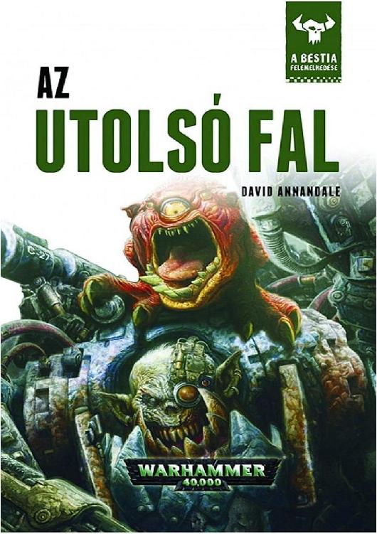 A Bestia felemelkedése [4] - Az utolsó fal