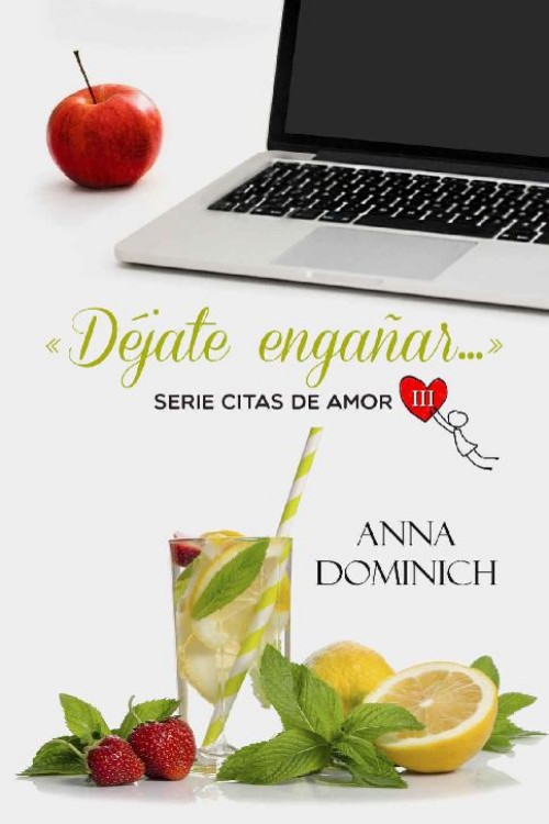 Déjate engañar…