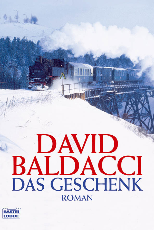 Das Geschenk - Baldacci, D: Geschenk