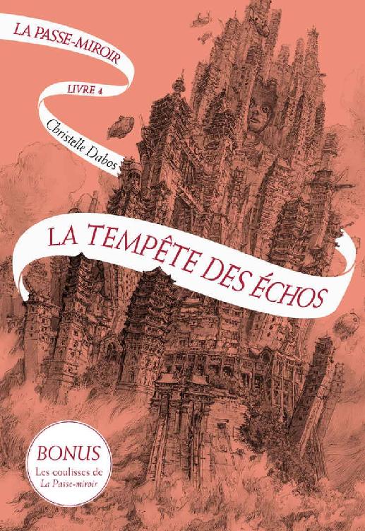 La Passe-miroir - La Tempête des échos ÉDITION NUMÉRIQUE LIMITÉE