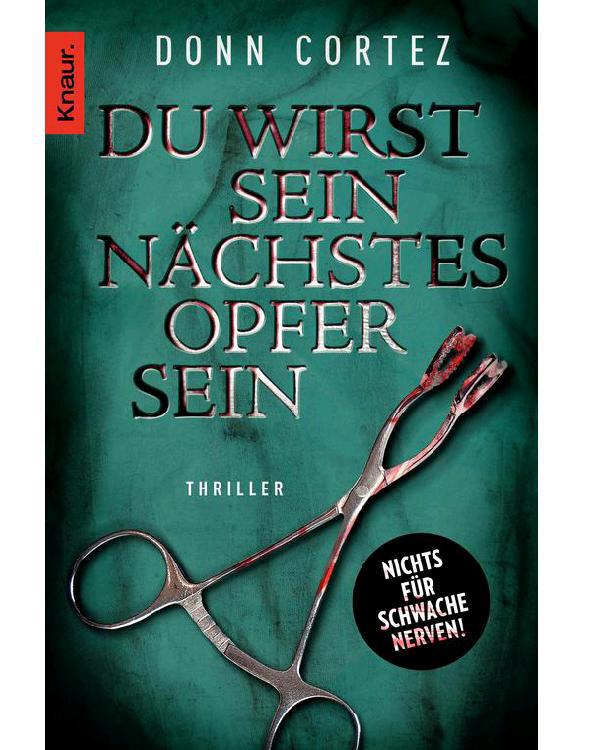 Du wirst sein nächstes Opfer sein: Thriller