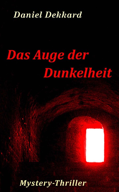 Das Auge der Dunkelheit