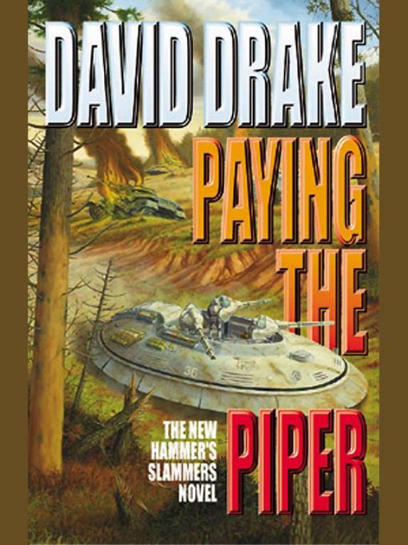 Hammer's Slammers #10 - Paying the Piper