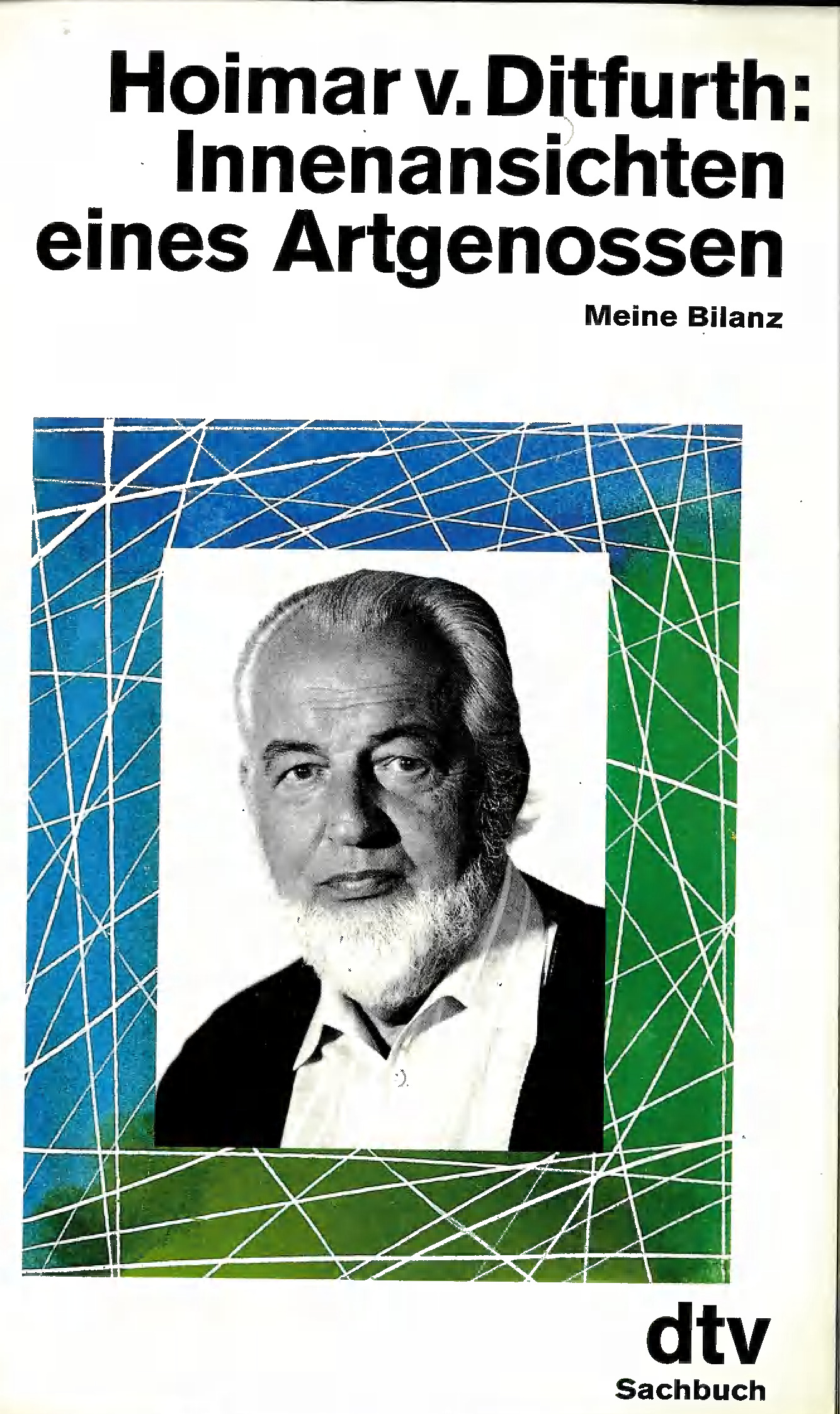 Innenansichten eines Artgenossen. Meine  Bilanz.