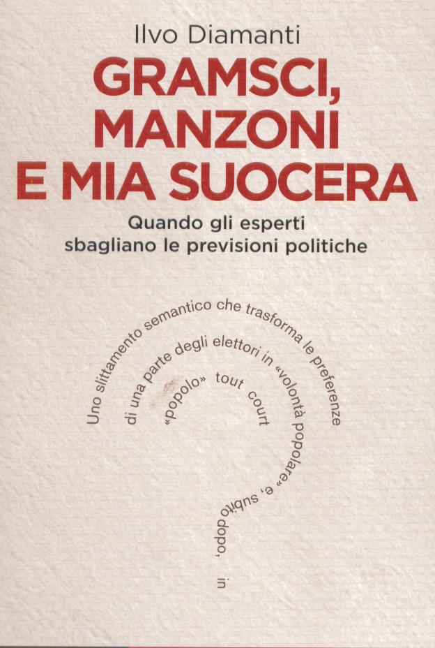 Gramsci, Manzoni e mia suocera