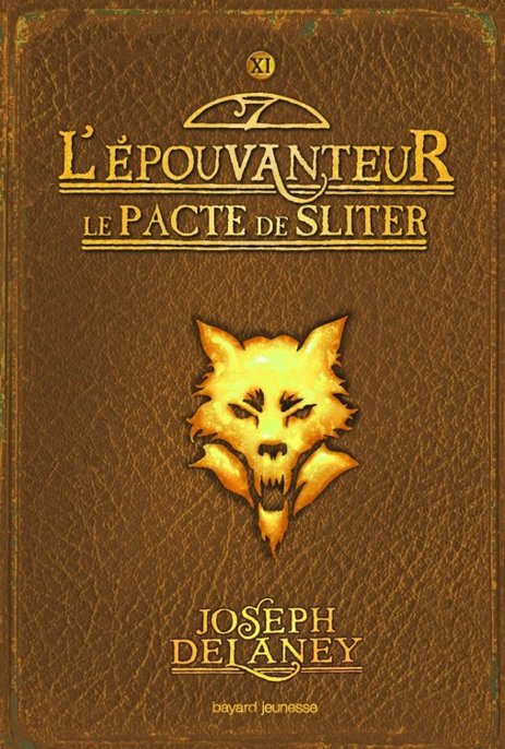 L'Épouvanteur - 11 - Le pacte de Sliter