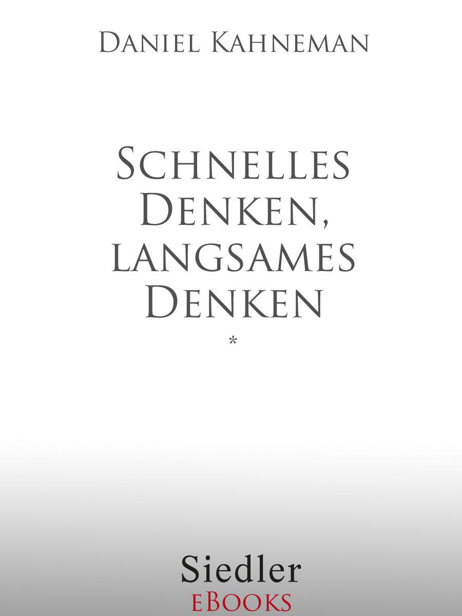 Schnelles Denken, langsames Denken
