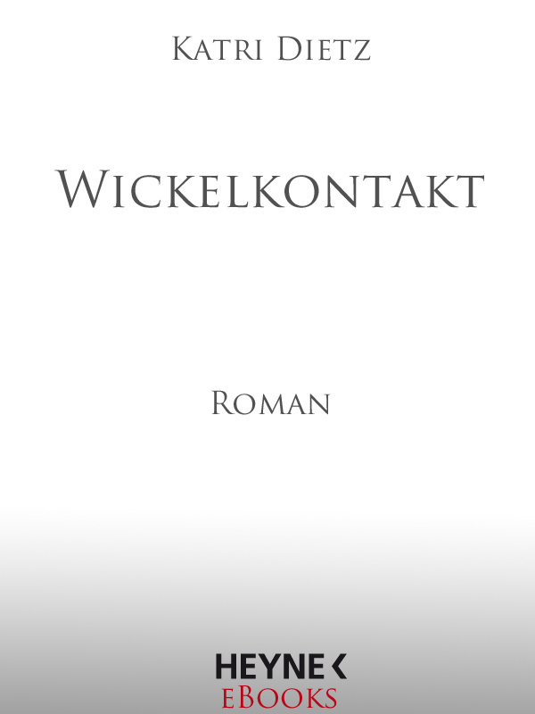 Wickelkontakt - Roman