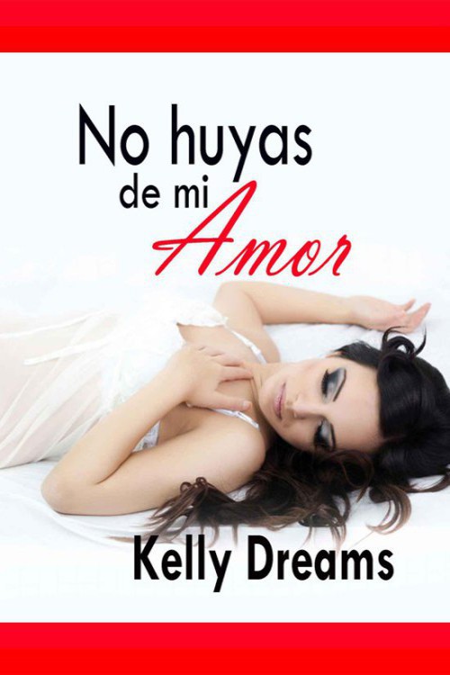 No huyas de mi amor