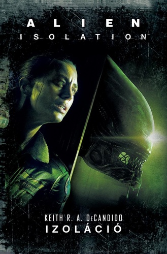 Alien: Isolation – Izoláció