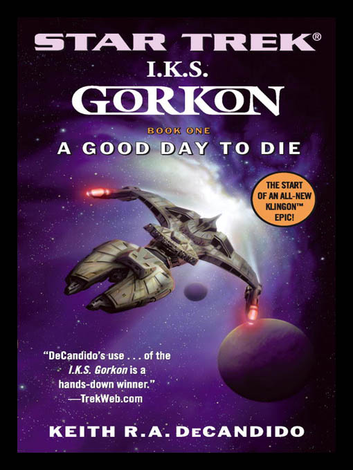 I.K.S. Gorkon Book One: A Good Day to Die