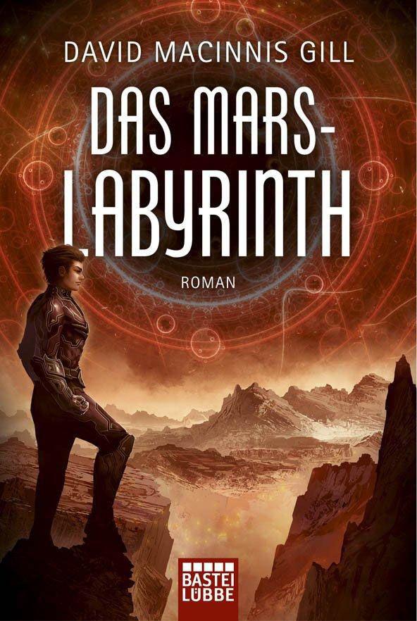 Das Mars-Labyrinth: Roman