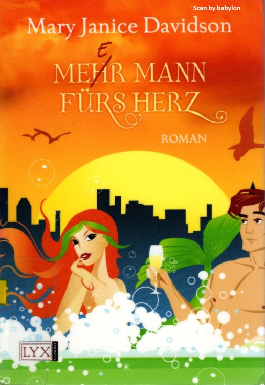 Davidson, Mary Janice - Me hr Mann fürs Herz