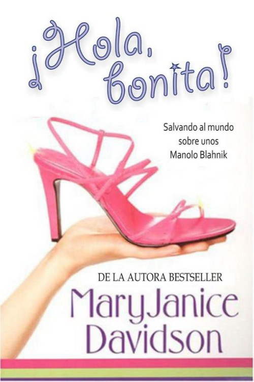 ¡Hola, bonita!