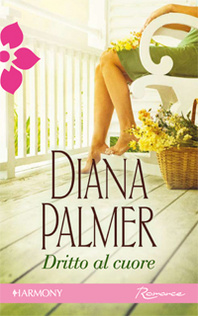 Diana Palmer -   - Dritto al Cuore