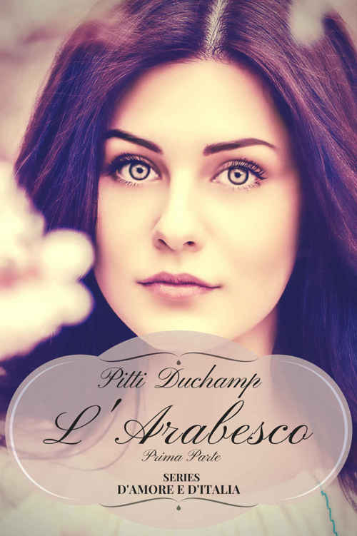 L'Arabesco: Prima parte