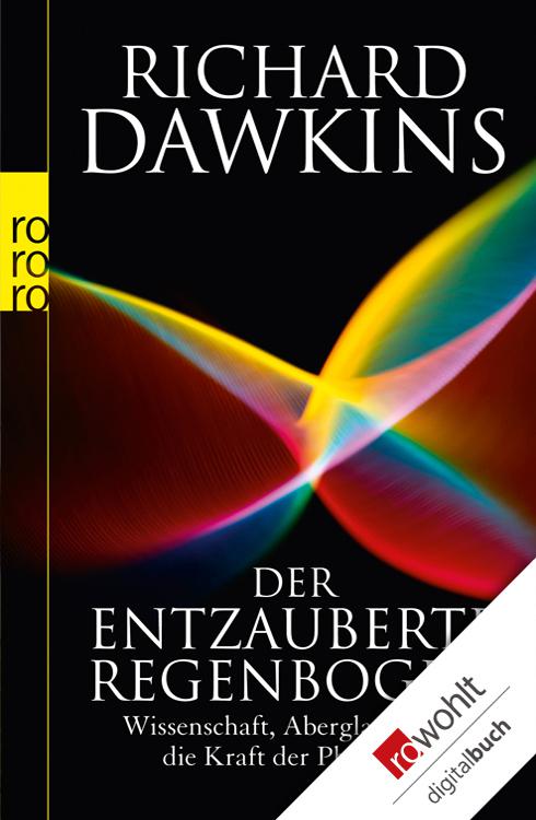 Der entzauberte Regenbogen