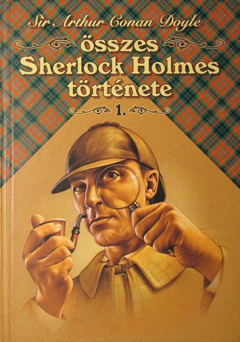 Összes Sherlock Holmes története I.