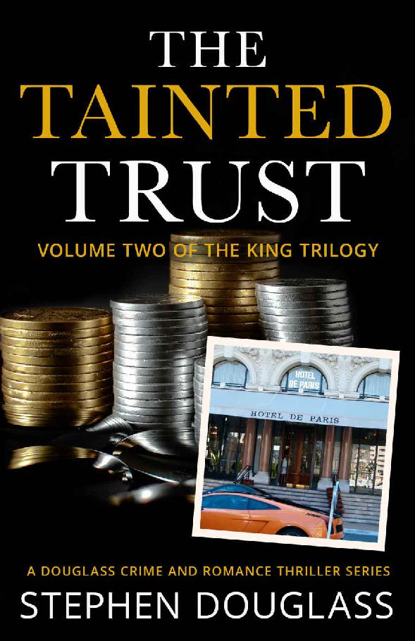 THE TAINTED TRUST: A DOUGLASS CRIME AND ROMANCE THRILLER SERIES