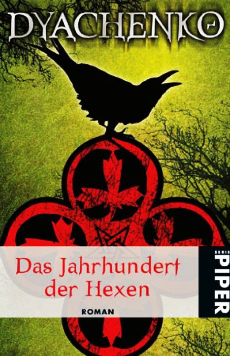Das Jahrhundert der Hexen: Roman