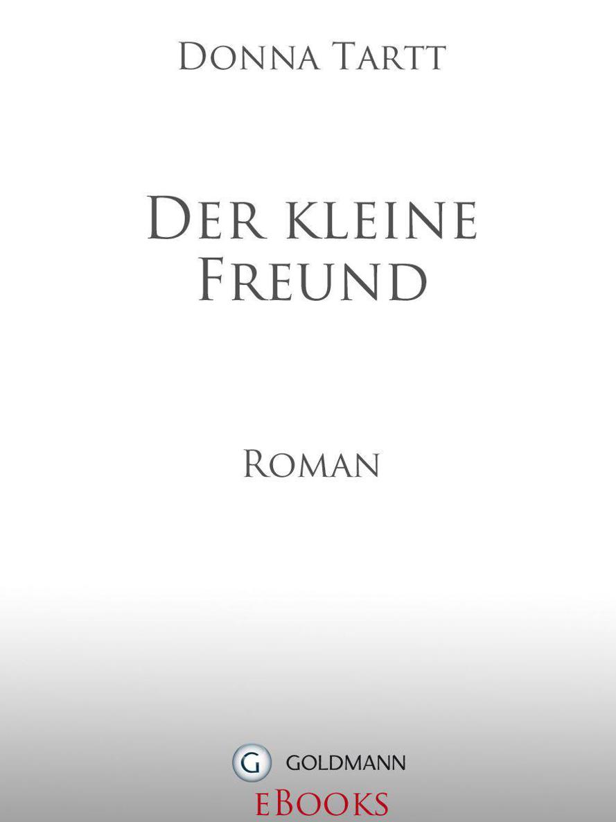 Der kleine Freund: Roman