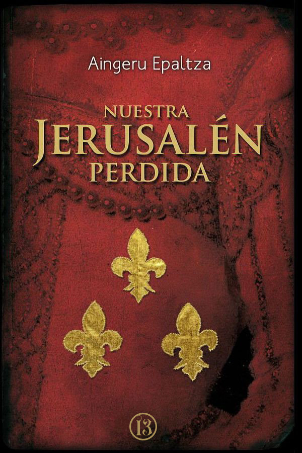 Nuestra Jerusalén perdida