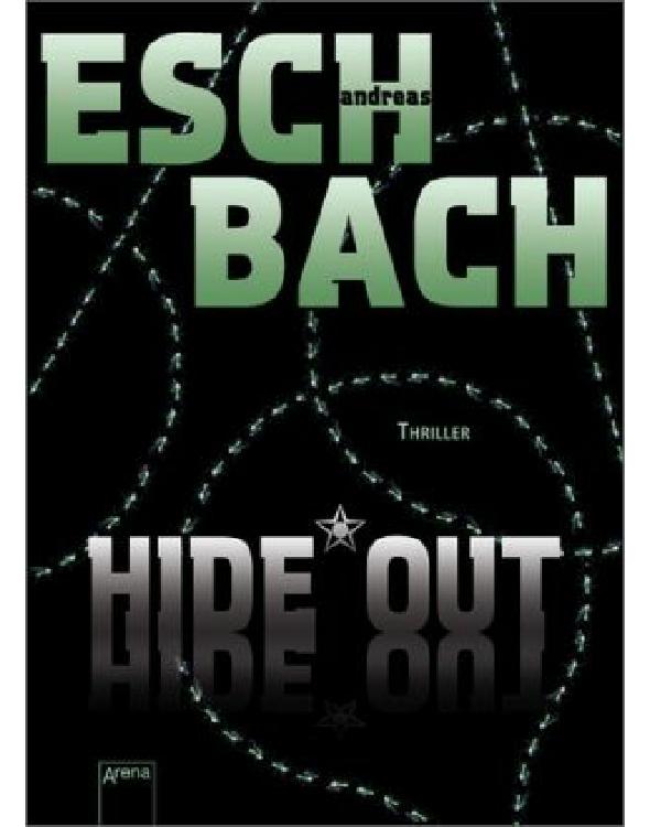 Andreas Eschbach - Hide Out - Band 2