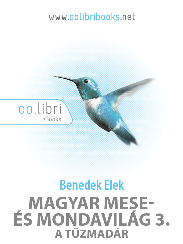 Magyar mese- és mondavilág 3. - A tűzmadár