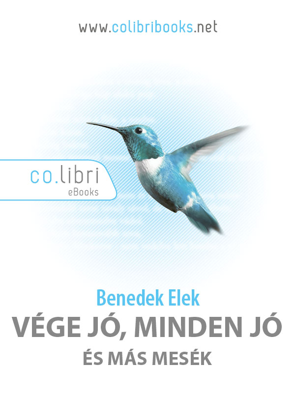 Vége jó, minden jó és más mesék
