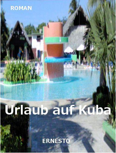 Urlaub auf Kuba