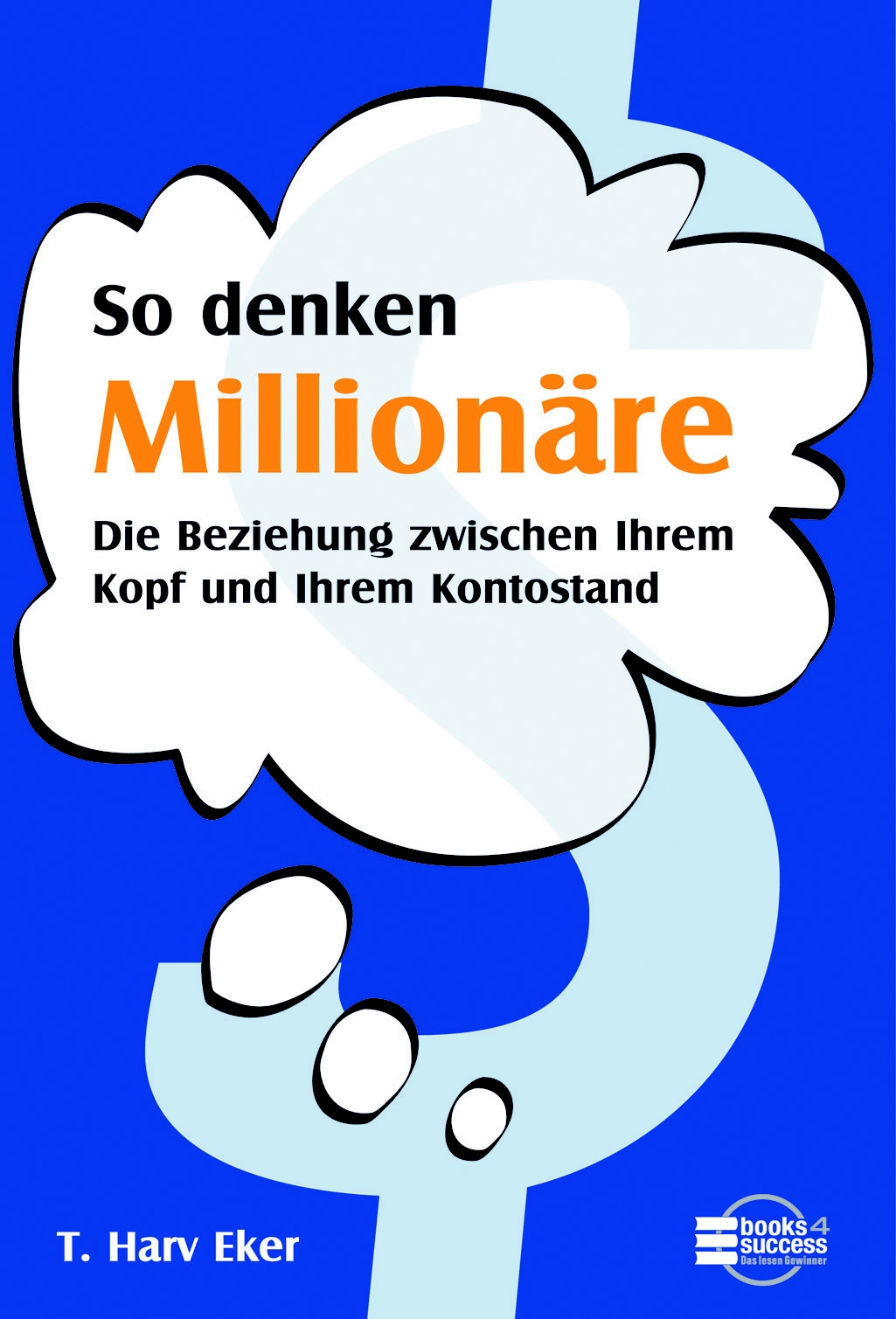 So denken Millionäre